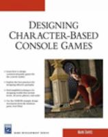 Designing Character-Based Console Games 1584505214 Book Cover