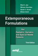 Handbook of Extemporaneous Formulations: Extemporaneous Formulations for Pediatric, Geriatric, and Special Needs Patients 1585285242 Book Cover