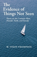 The Evidence of Things Not Seen 1961938030 Book Cover
