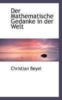 Der Mathematische Gedanke in Der Welt 111568874X Book Cover