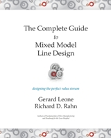 The Complete Guide to Mixed Model Line Design 0983383995 Book Cover