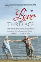 Love in the Third Age 1452531528 Book Cover