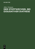 Der Stoffwechsel bei exsudativer Diathese 3112686438 Book Cover