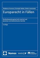 Europarecht in Fallen: Die Rechtsprechung Des Eugh, Des Eug Und Deutscher Und Osterreichischer Gerichte 3848773244 Book Cover