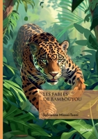 Les fables de Bambouyou (French Edition) 2414819162 Book Cover
