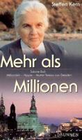 Mehr als Millionen. Sabine Ball. Millionärin - Hippie - Mutter Teresa von Dresden. 3765518123 Book Cover