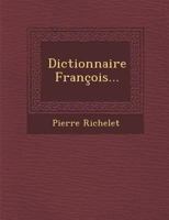 Dictionnaire Fran�ois... 1286987407 Book Cover