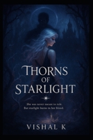 Thorns of Starlight: Book One of the Crown & Hollow Series B0FH28DDDG Book Cover
