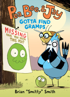 Pea, Bee, & Jay #5: Gotta Find Gramps 0063236680 Book Cover