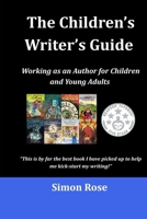The Children's Writer's Guide 149618548X Book Cover