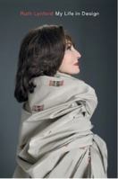 Ruth Lynford: My Life in Design 1864705167 Book Cover