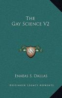 The Gay Science V2 116328615X Book Cover