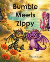 Bumble Meets Zippy (Bumble And Zippy) B0HDHJFH91 Book Cover