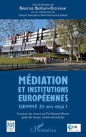 Médiation et institutions européennes: GEMME 20 ans déjà ! (French Edition) 2336418673 Book Cover