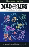 Horoscope Mad Libs: World's Greatest Word Game 0593658671 Book Cover