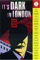 It's Dark in London (Mask Noir Series) 1852425350 Book Cover