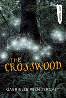The Crosswood 1459826620 Book Cover