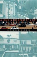 A Home in the Heart of a City: A Woman's Search for Community 0374280797 Book Cover