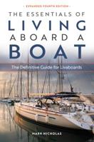 The Essentials of Living Aboard a Boat 0939837668 Book Cover
