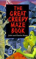 Great Creepy Maze Book 0810927624 Book Cover