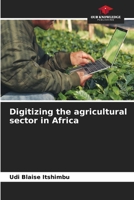 Digitizing the agricultural sector in Africa 6208037247 Book Cover