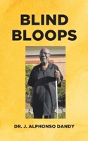 Blind Bloops 1685268927 Book Cover
