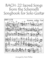 BACH: 22 Sacred Songs from the Schemelli Songbook for Solo Guitar B08HTL1G6G Book Cover