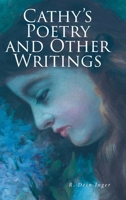 Cathy's Poetry and Other Writings B0F8PBGH6S Book Cover