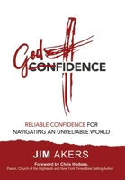 Godfidence: Reliable Confidence for Navigating an Unreliable World B09RNP7ZMM Book Cover