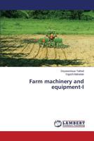 Farm machinery and equipment-I 3659720283 Book Cover