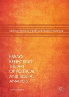 Essays Reflecting the Art of Political and Social Analysis 3030074366 Book Cover