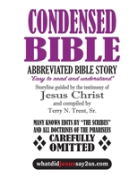 Condensed Bible: Abbreviated Bible Story B0FP8Y2T6Y Book Cover