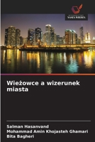 Wiezowce a wizerunek miasta (Polish Edition) 6209800475 Book Cover