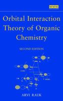 Orbital Interaction Theory of Organic Chemistry 0471358339 Book Cover