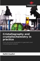 Cristallography and crystallochemistry in practice 6209055745 Book Cover