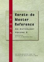 Karate-do Master Reference: An Anthology Volume 2 B0DSRYX4HV Book Cover