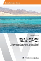 Tiran Island and Straits of Tiran 3639491424 Book Cover