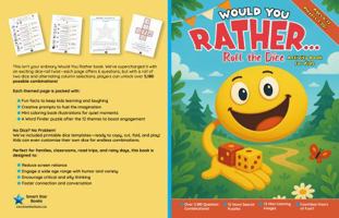 Would You Rather... Roll the Dice, Activity Book for Kids: Wow... Over 5,180 Question Combinations!, 12 Word Search Puzzles, 72 Mini Coloring Images, ... Hours of Fun!!! (Ages 6-12, Players 1-20+) 1968207058 Book Cover