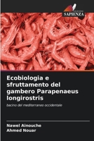 Ecobiologia e sfruttamento del gambero Parapenaeus longirostris (Italian Edition) 6206649245 Book Cover