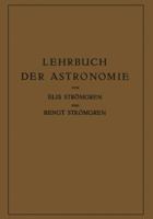 Lehrbuch Der Astronomie 364289464X Book Cover