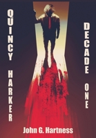 Decade One : A Quincy Harker, Demon Hunter Collection 1645544028 Book Cover