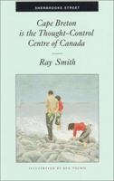 Cape Breton is the Thought Control Centre of Canada 1771960272 Book Cover