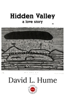 Hidden Valley: A Love Story 0645375179 Book Cover