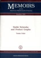 Stable Networks and Product Graphs (Memoirs of the American Mathematical Society) 0821803476 Book Cover