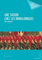 Une saison chez les Rimbaldingues (French Edition) 2342158831 Book Cover