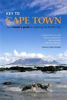 Key to Cape Town: Your Insider's Guide to Exploring the Mother City 1919938869 Book Cover