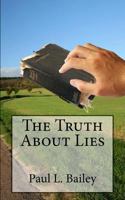 The Truth about Lies 1546619054 Book Cover