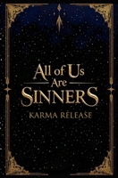 All of Us Are Sinners: Karma Release B0G6GQQM9P Book Cover