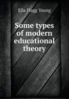 Some Types of Modern Educational Theory 1348152680 Book Cover