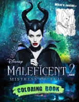 Maleficent 2 Coloring Book: Maleficent 2019 Coloring Book, 2019 Movie Unofficial Coloring Book 1086764773 Book Cover